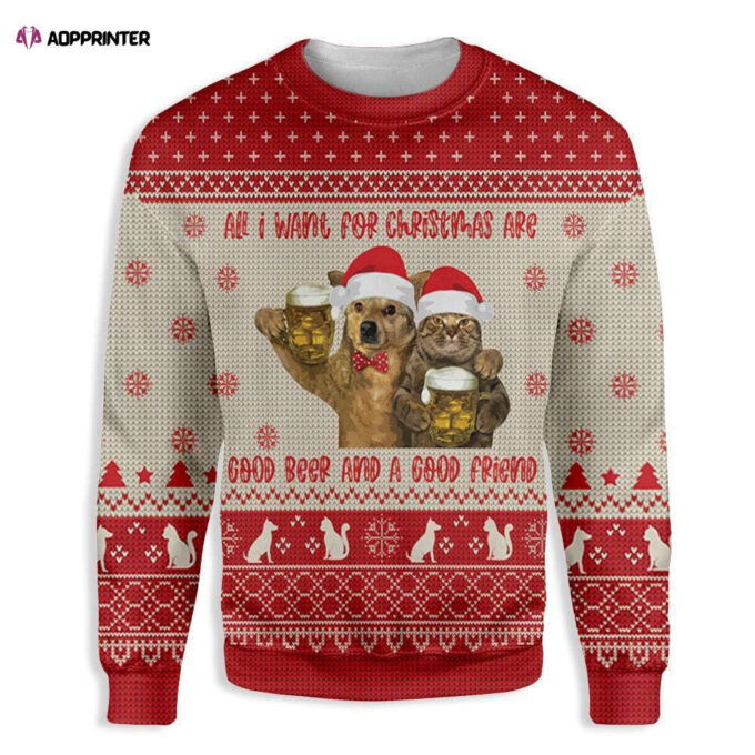 Cat All I Want For Christmas Are Good Beer And A Good Friend Ugly Christmas Sweater