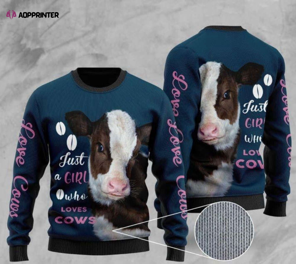 Cow Lover s Ugly Christmas Sweater – Just A Girl Who Loves Cows Cow Lover s Ugly Christmas Sweater – Just A Girl Who Loves Cows