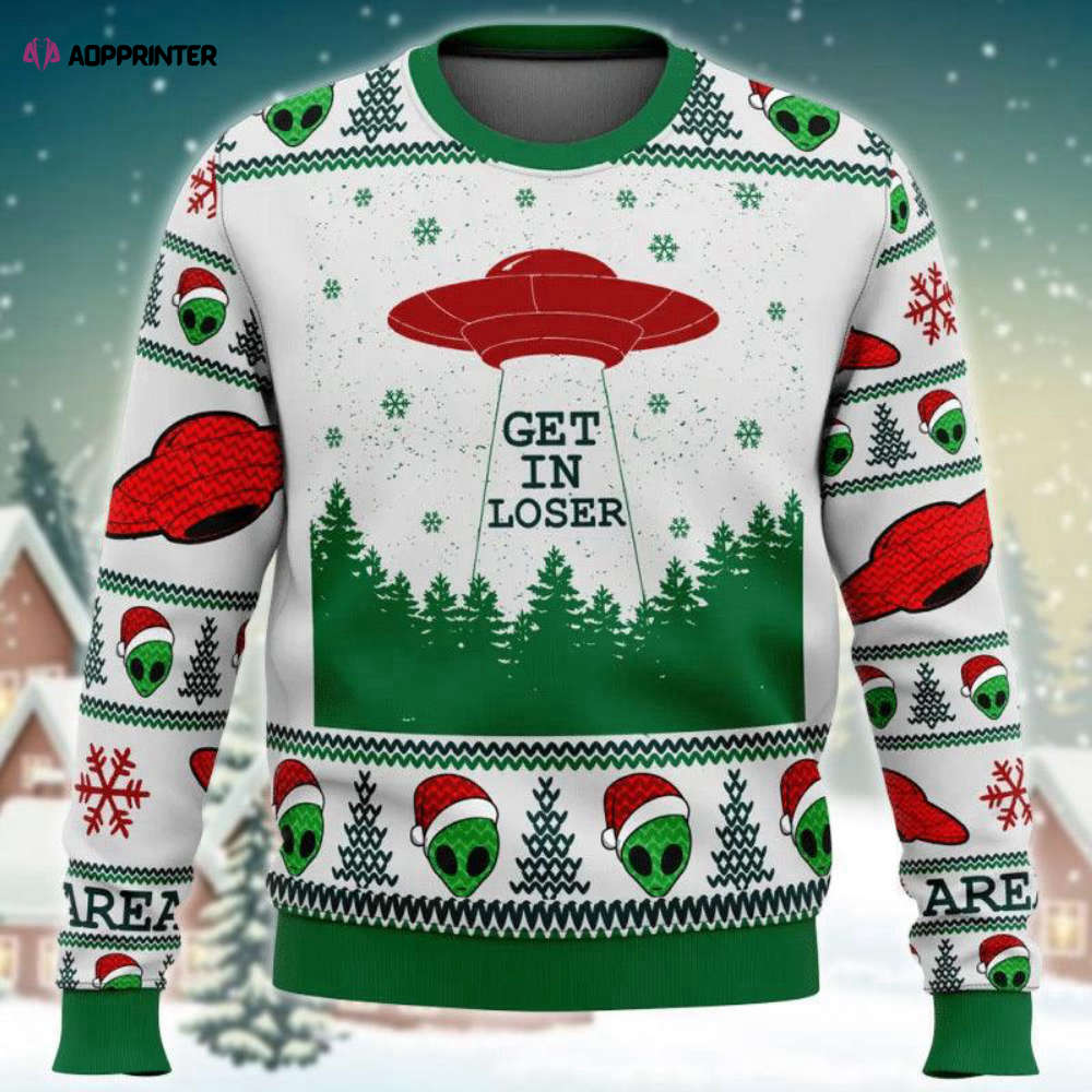 Get In Loser Ugly Sweater: Christmas Alien Santa – Festive Extraterrestrial Holiday Attire Get In Loser Ugly Sweater: Christmas Alien Santa – Festive Extraterrestrial Holiday Attire