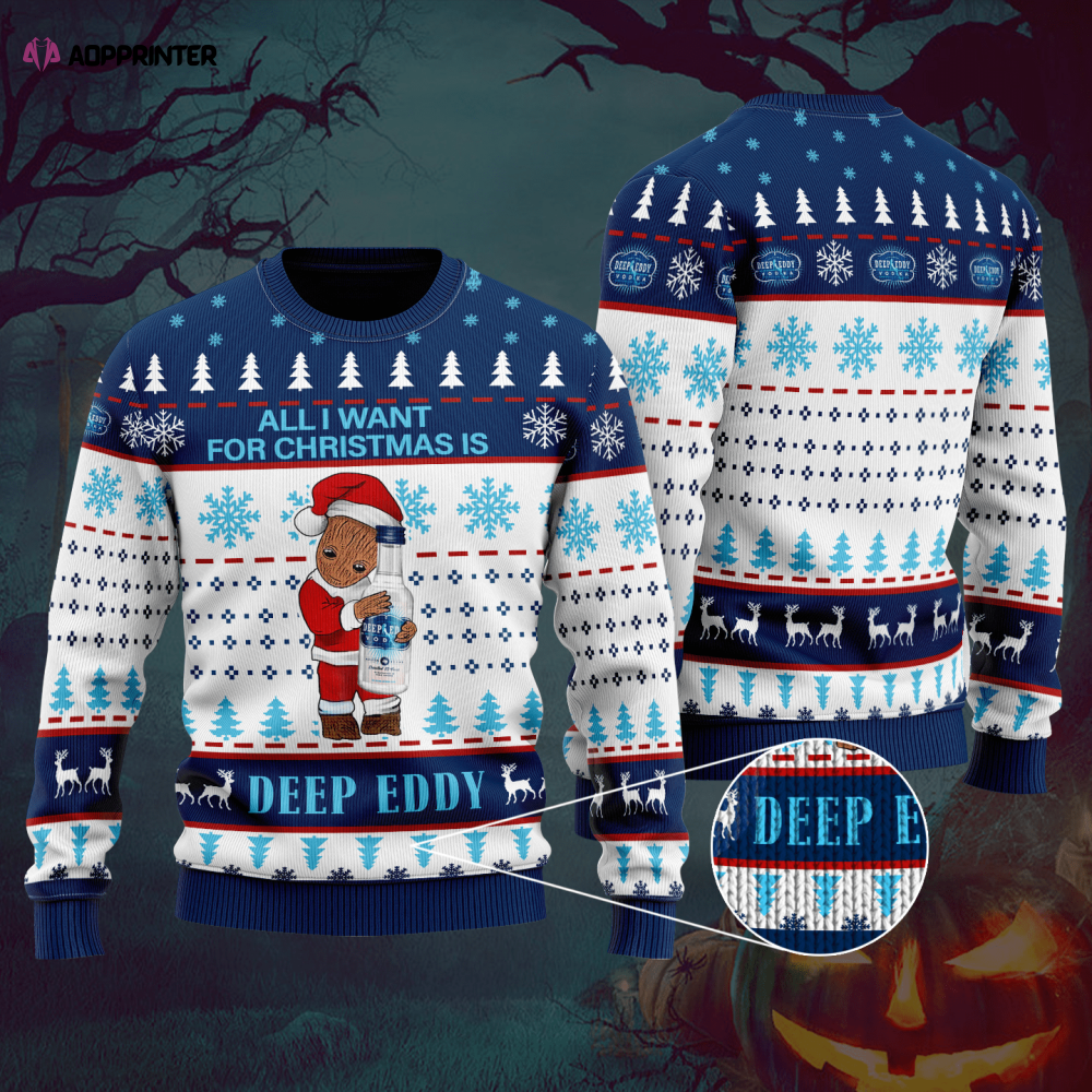 Groot All I Need For Christmas Is Deep Eddy Vodka Ugly Christmas Sweater Hoodie All Over Printed Groot All I Need For Christmas Is Deep Eddy Vodka Ugly Christmas Sweater Hoodie All Over Printed