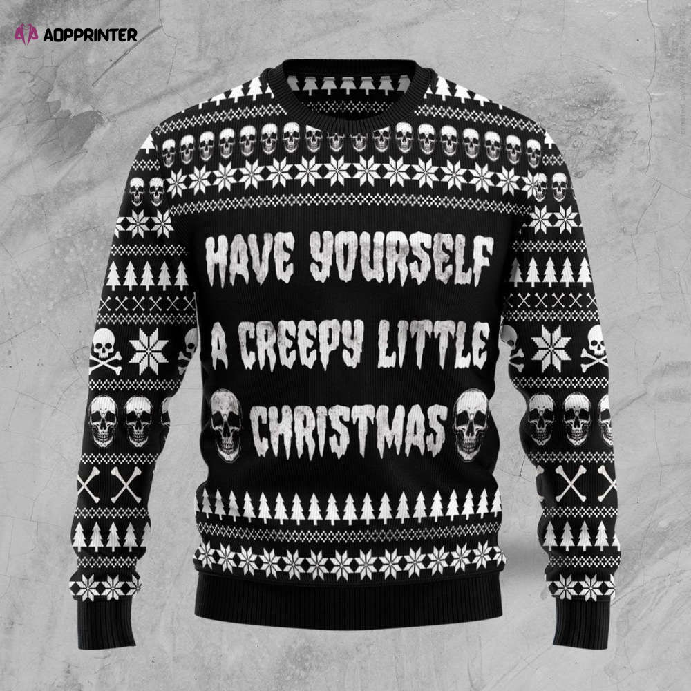 Have Yourself A Creepy Little Ugly Christmas Sweater Have Yourself A Creepy Little Ugly Christmas Sweater