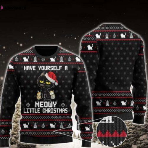 Cart 5 Have Yourself A Meowy Little Christmas Black Cat Ugly Christmas Sweater