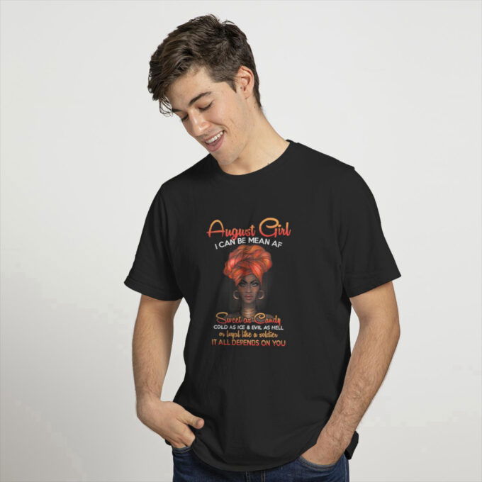 August Birthday Queens Are Born In August T Shirt