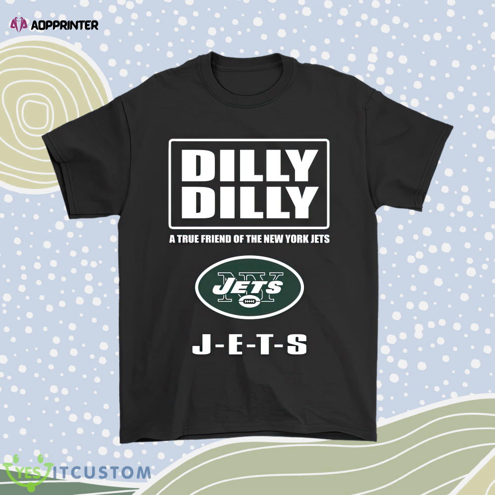 Bud Light Dilly Dilly A True Friend Of The New York Jets Men Women Shirt Bud Light Dilly Dilly A True Friend Of The New York Jets Men Women Shirt