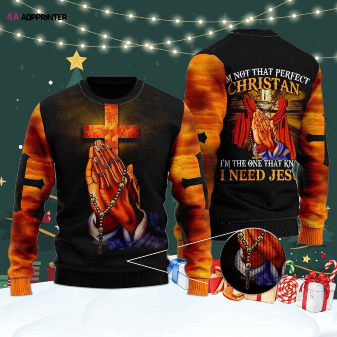I’m Not That Perfect Christian Ugly Christmas Sweater For Men & Women UH1042
