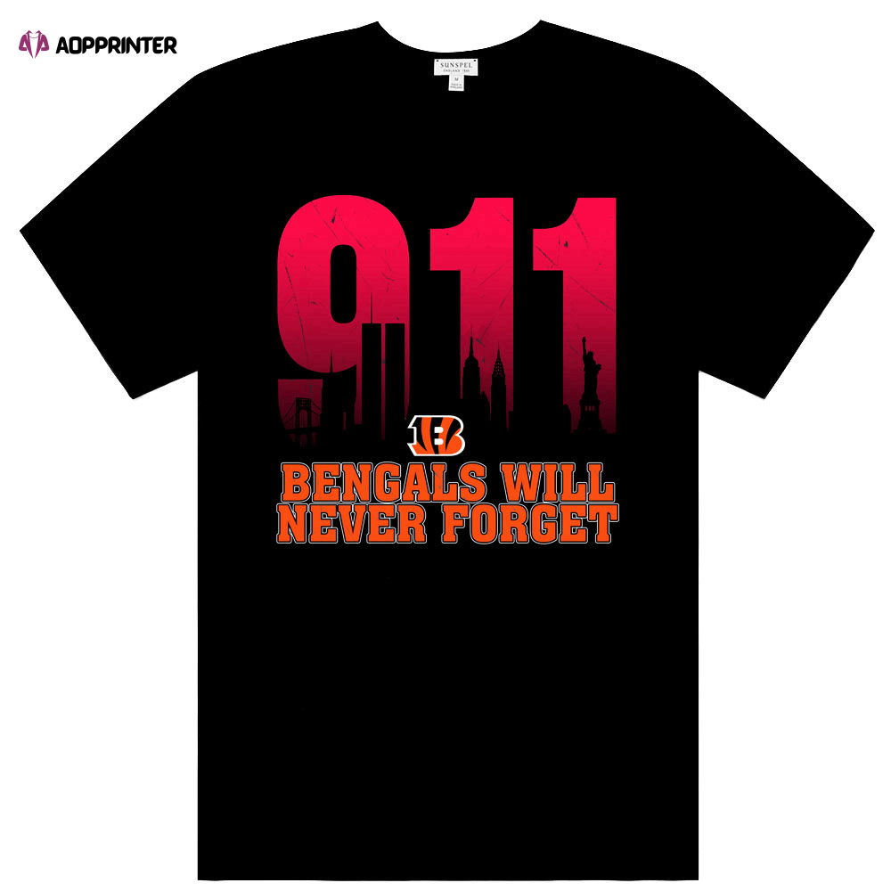 NFL 911 Cincinnati Bengals Will Never Forget Shirt Anniversary NFL 911 Cincinnati Bengals Will Never Forget Shirt Anniversary