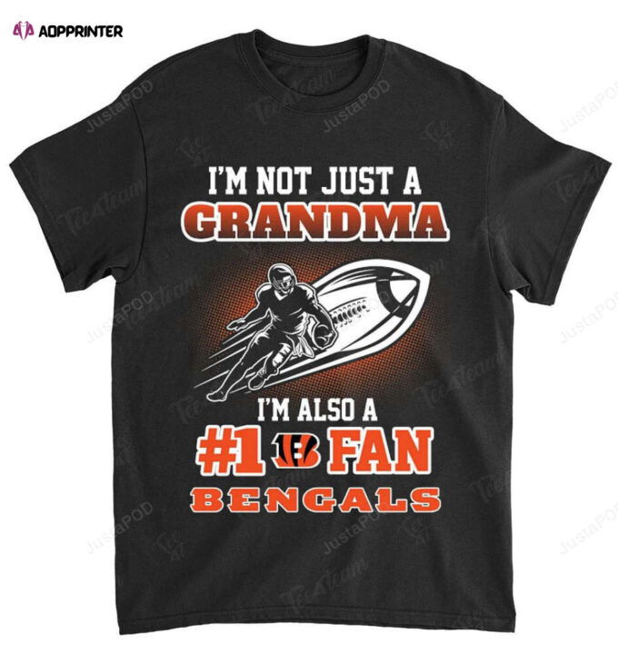 NFL Cincinnati Bengals Not Just Grandma Also A Fan T-Shirt