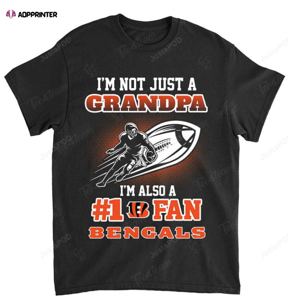 NFL Cincinnati Bengals Not Just Grandpa Also A Fan T-Shirt NFL Cincinnati Bengals Not Just Grandpa Also A Fan T-Shirt