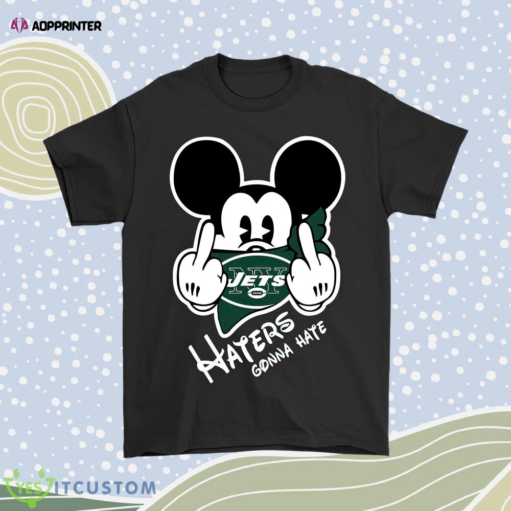Nfl Mickey Team New York Jets Haters Gonna Hate Men Women Shirt Nfl Mickey Team New York Jets Haters Gonna Hate Men Women Shirt