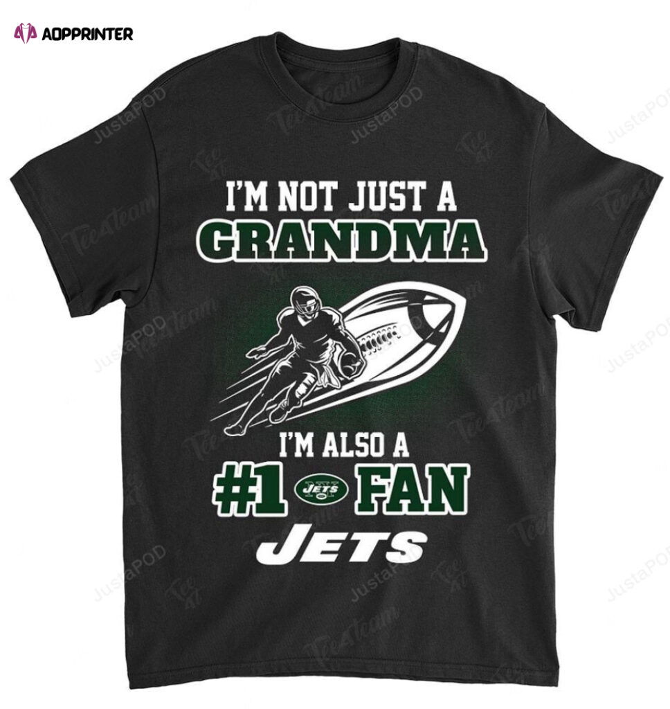NFL New York Jets Not Just Grandma Also A Fan T-Shirt NFL New York Jets Not Just Grandma Also A Fan T-Shirt