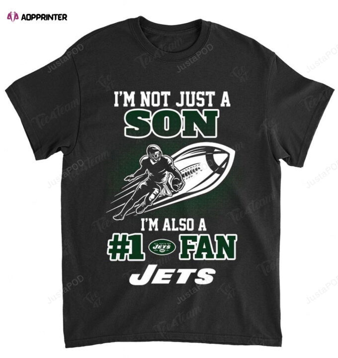 NFL New York Jets Not Just Son Also A Fan T-Shirt