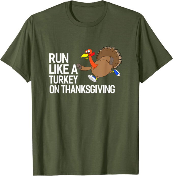 Run Like A Turkey On Thanksgiving Marathon Runner Running T-Shirt