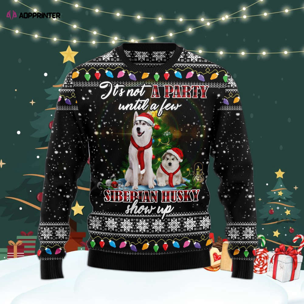 Siberian Husky Show Up Ugly Christmas Sweater For Men & Women Adult US4327 Siberian Husky Show Up Ugly Christmas Sweater For Men & Women Adult US4327
