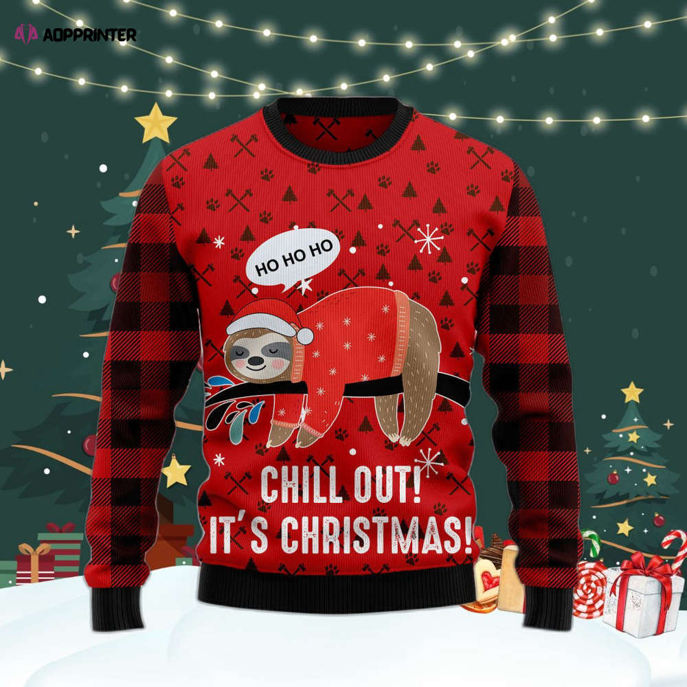 Sloth Chill Out Ugly Christmas Sweater For Men & Women Adult US4369 Sloth Chill Out Ugly Christmas Sweater For Men & Women Adult US4369