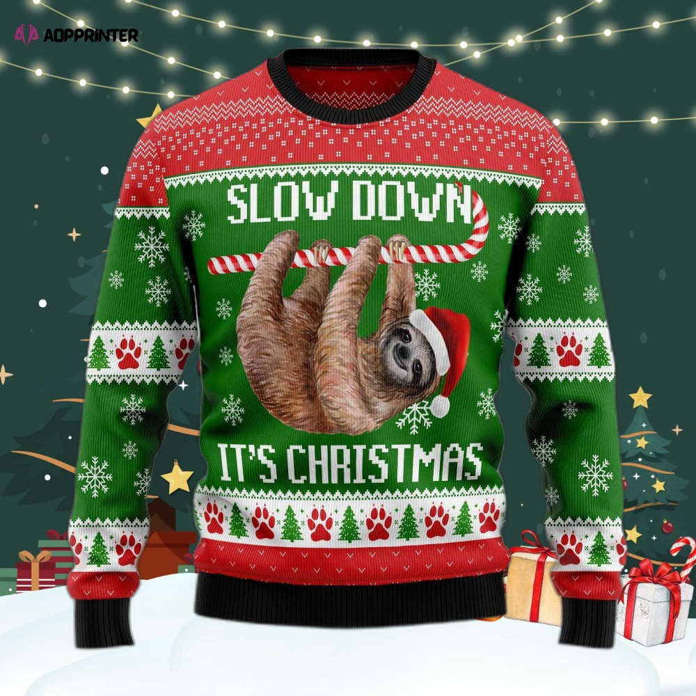 Sloth Slow Down Ugly Christmas Sweater For Men & Women Adult US4368 Sloth Slow Down Ugly Christmas Sweater For Men & Women Adult US4368
