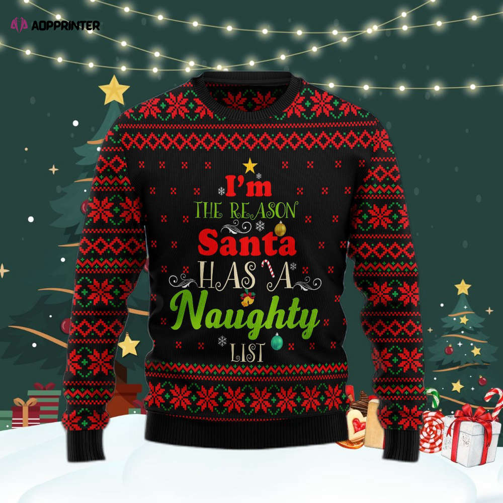 The Reason Santa Has A Naughty List Ugly Christmas Sweater For Men & Women Adult US4463 The Reason Santa Has A Naughty List Ugly Christmas Sweater For Men & Women Adult US4463