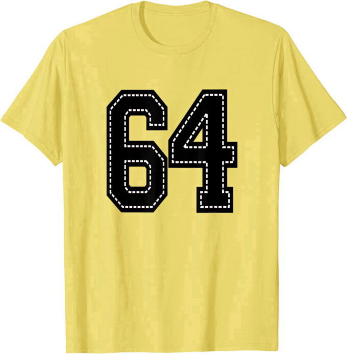 #64 SIXTY FOUR Football Baseball Basketball Cheer Teams Fan T-Shirt