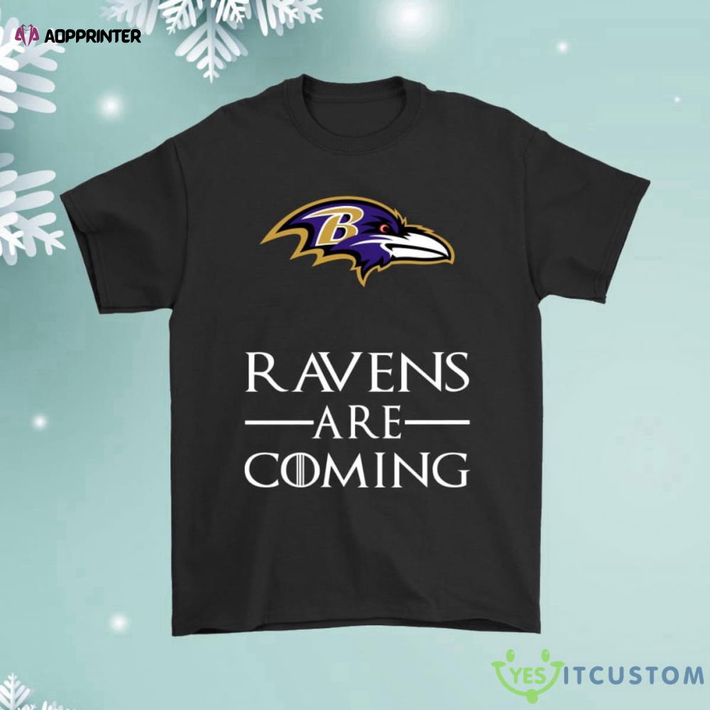 Brace Yourself The Baltimore Ravens Are Coming Got Shirt Brace Yourself The Baltimore Ravens Are Coming Got Shirt