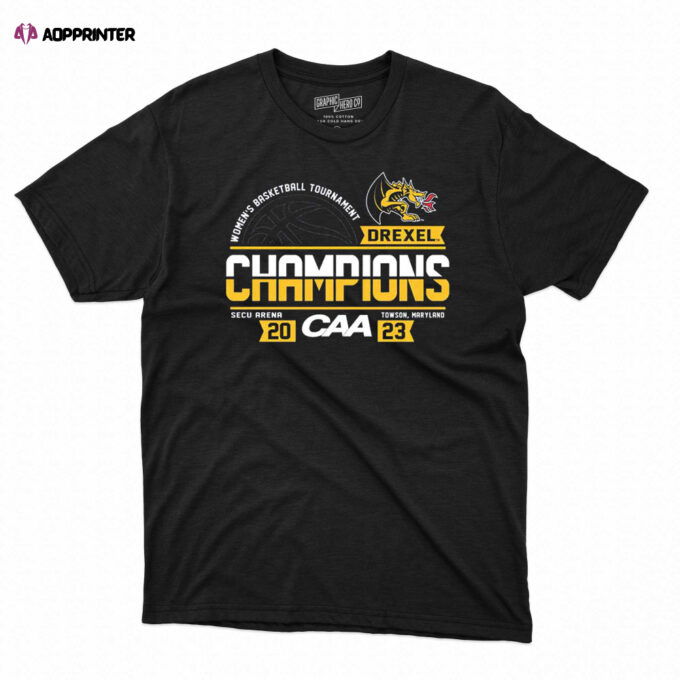 Drexel Dragons 2023 Caa Women’s Basketball Conference Tournament Champions Locker Room T-shirt