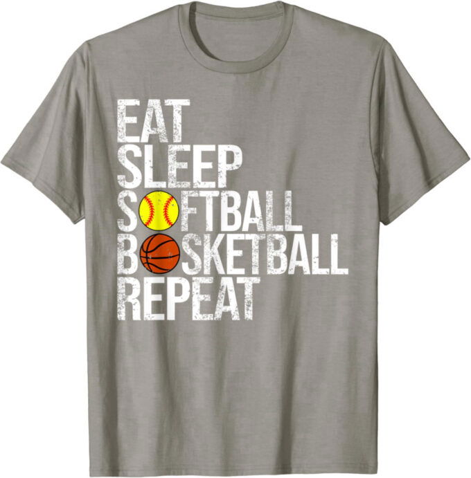 Eat Sleep Softball Basketball Repeat Funny Ball T-Shirt For Men And Women