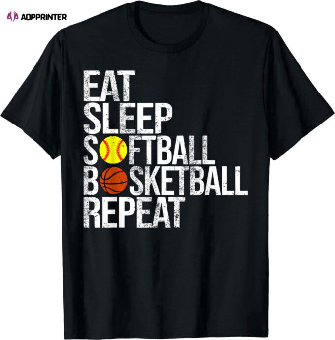 Eat Sleep Softball Basketball Repeat Funny Ball T-Shirt For Men And Women