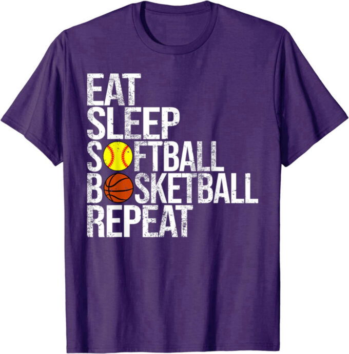 Eat Sleep Softball Basketball Repeat Funny Ball T-Shirt For Men And Women