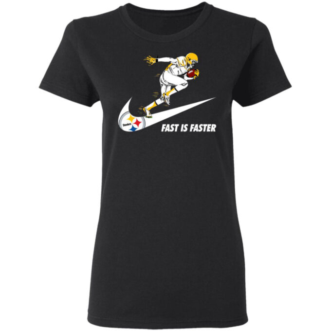 Fast Is Faster Strong Pittsburgh Steelers Nike Shirt, Hoodie