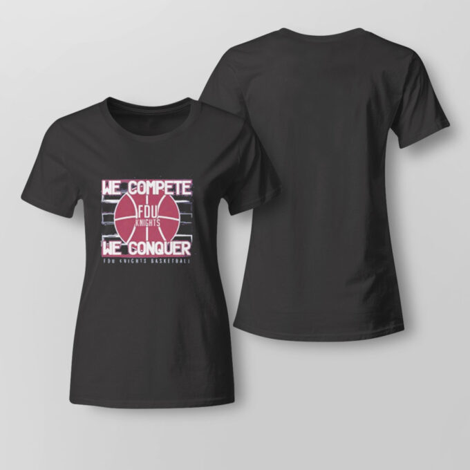 Fdu Knights Basketball We Complete We Conquer T-shirt
