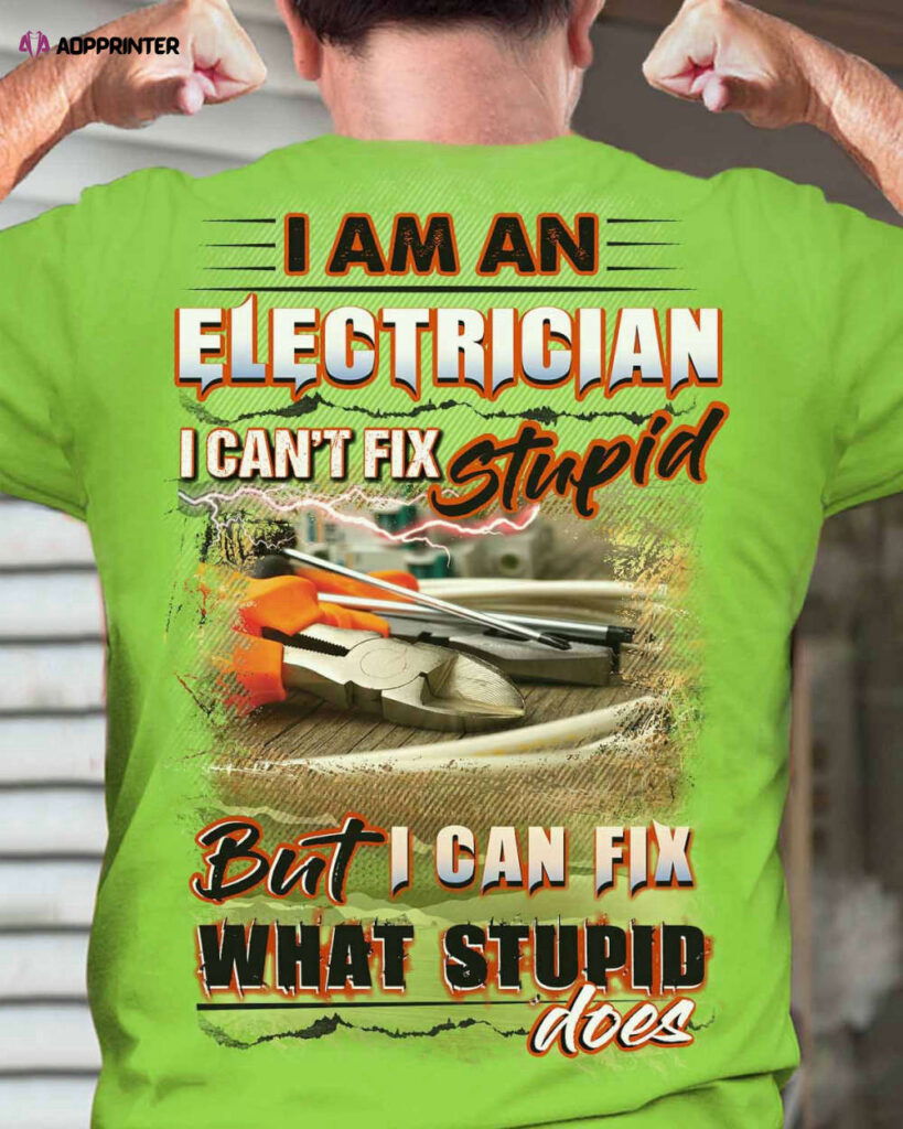 I Am An Electrician T-shirt For Men And Women I Am An Electrician T-shirt For Men And Women