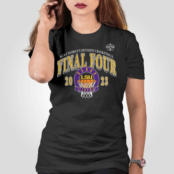 Lsu Tigers 2023 Ncaa Women’s Basketball Tournament March Madness Final Four Classic T-shirt