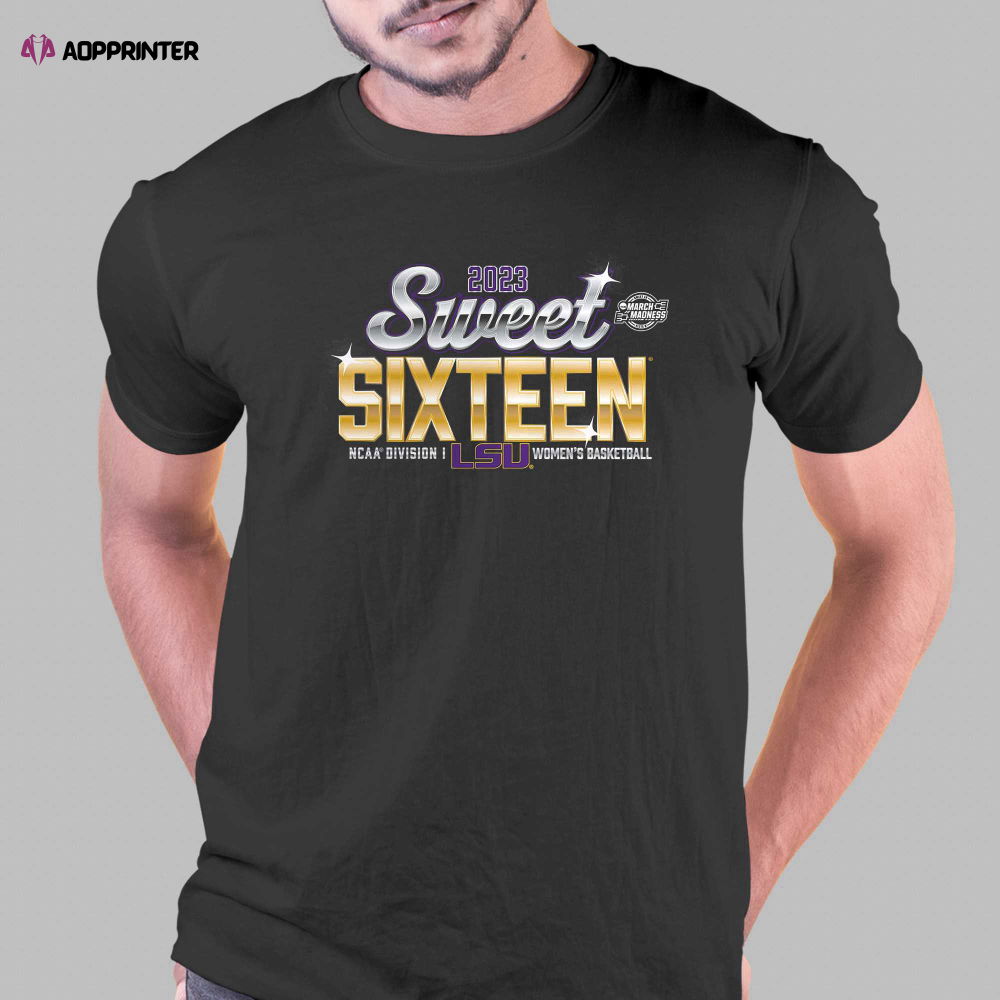 Lsu Tigers 2023 Ncaa Women’s Basketball Tournament March Madness Sweet 16 T-shirt Lsu Tigers 2023 Ncaa Women’s Basketball Tournament March Madness Sweet 16 T-shirt