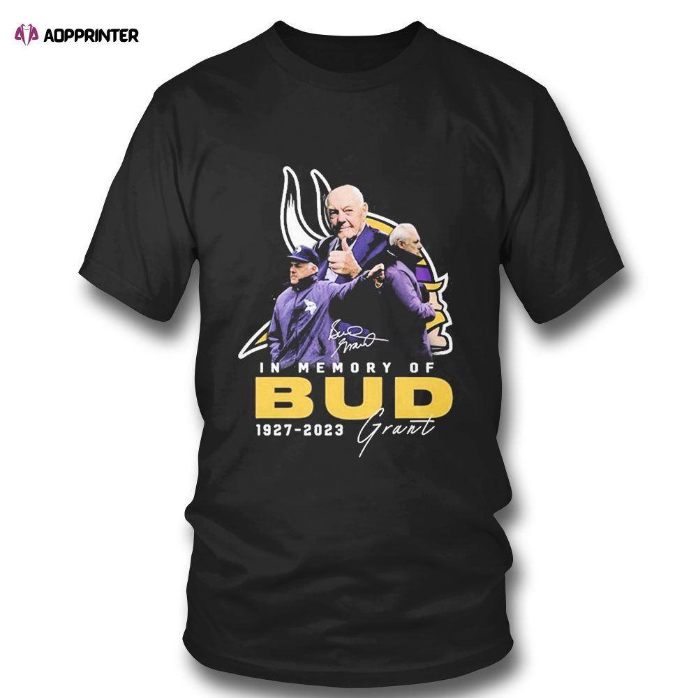 Minnesota Vikings In Memory Of Bud 1927 2023 Grant Signature T-shirt Minnesota Vikings In Memory Of Bud 1927 2023 Grant Signature T-shirt