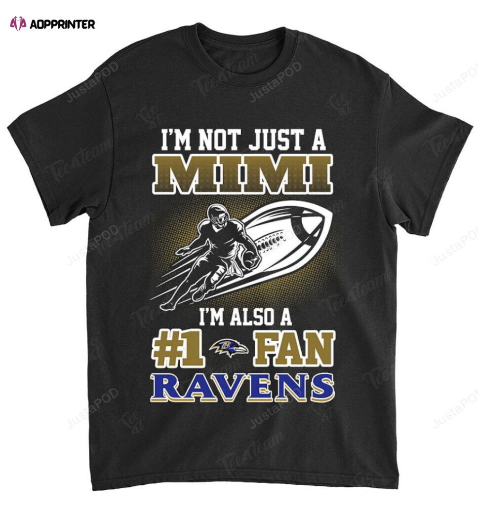 NFL Baltimore Ravens Not Just Mimi Also A Fan T-Shirt NFL Baltimore Ravens Not Just Mimi Also A Fan T-Shirt