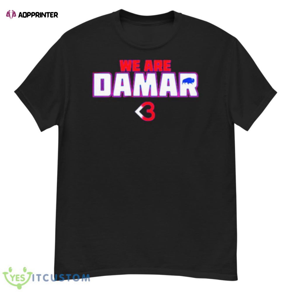 We are Damar 3 Buffalo Bills shirt We are Damar 3 Buffalo Bills shirt