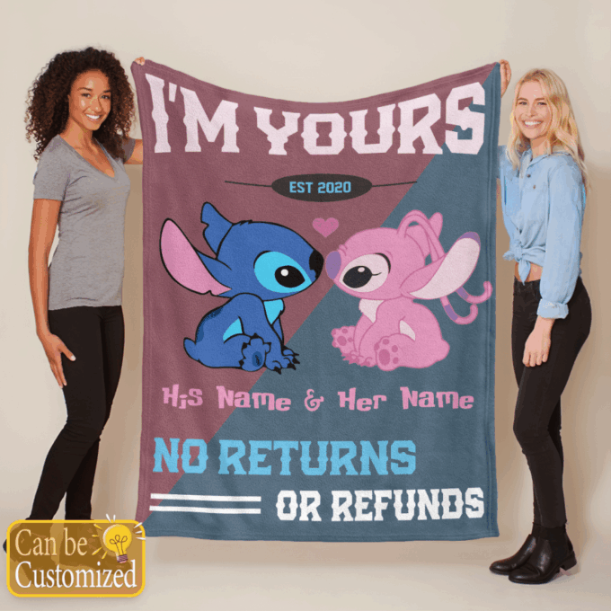 Personalized I’m Yours No Returns Or Refunds Fleece Blanket – Quilt Christmas Birthday Gift
