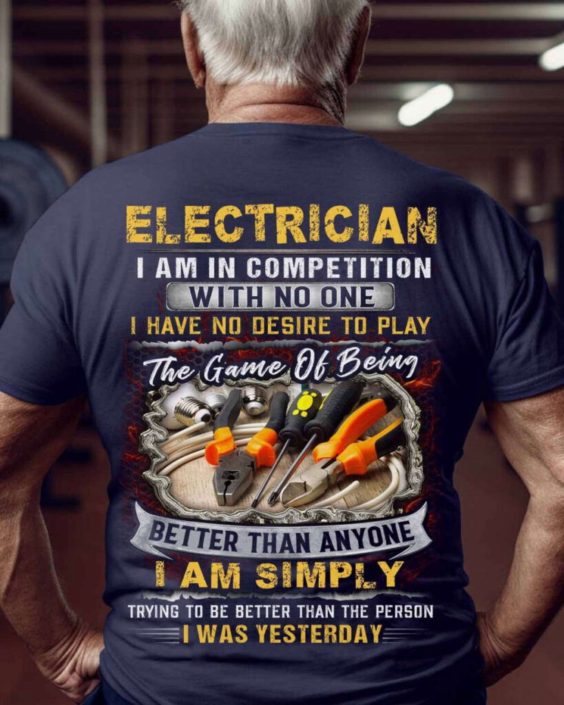 The Game Of Being Electrician T-shirt, Gift For Men And Women The Game Of Being Electrician T-shirt, Gift For Men And Women