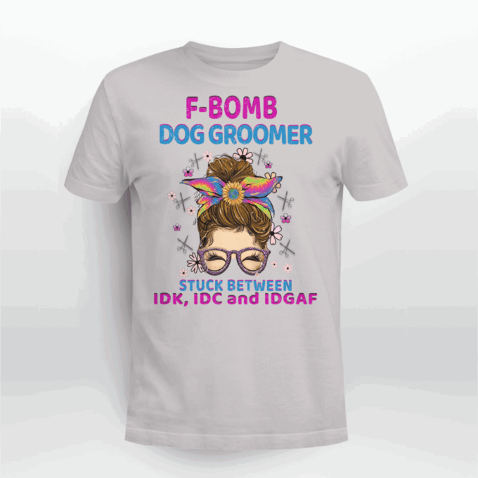 Awesome Dog Groomer   T-Shirt, Gift For Men And Women