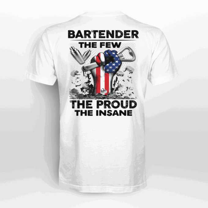 Proud Bartender  T-Shirt, Best Gift For Men And Women