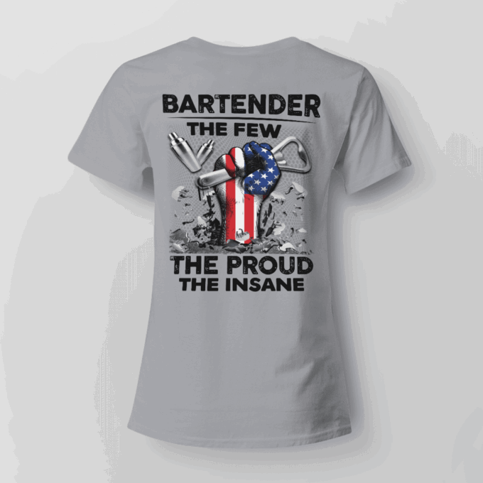 Proud Bartender  T-Shirt, Best Gift For Men And Women
