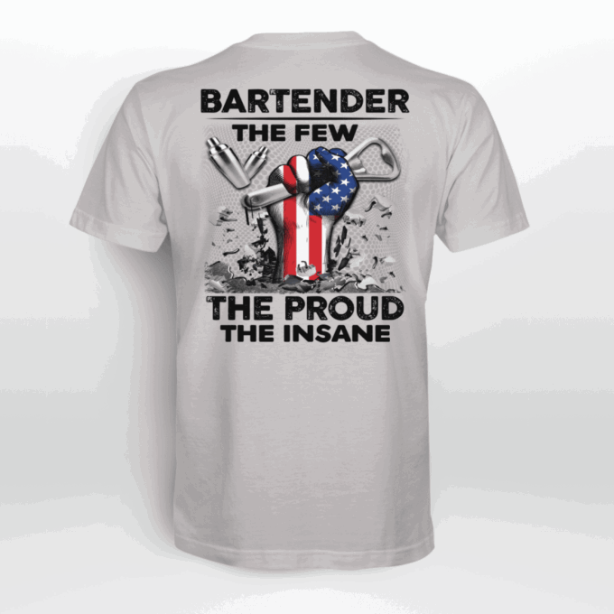 Proud Bartender  T-Shirt, Best Gift For Men And Women