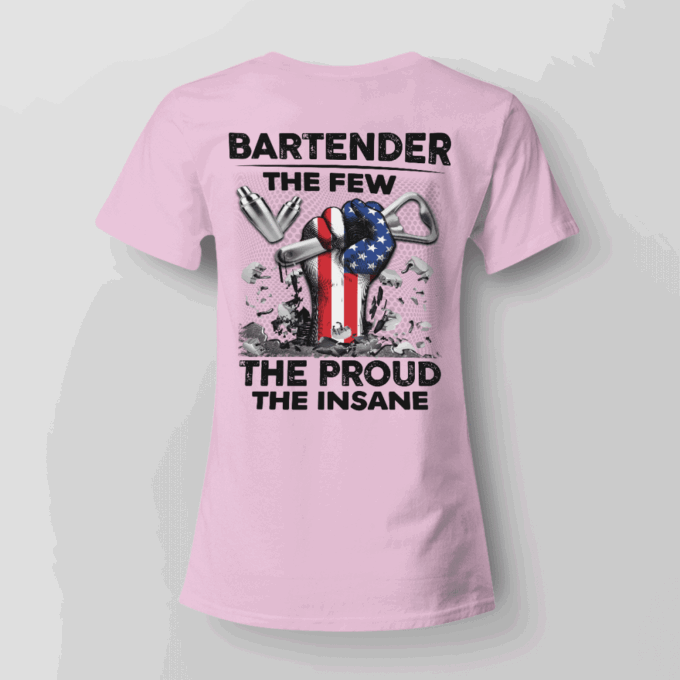 Proud Bartender  T-Shirt, Best Gift For Men And Women