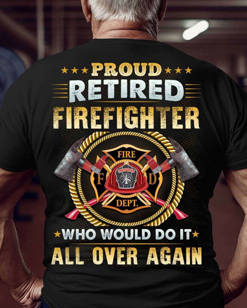 Awesome Retired Firefighter T-Shirt, Best Gift For Men And Women Awesome Retired Firefighter T-Shirt, Best Gift For Men And Women