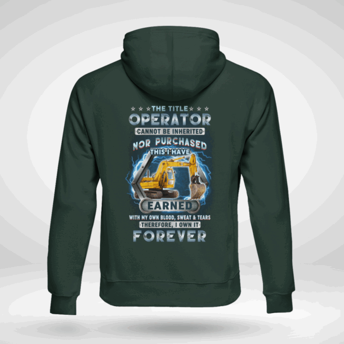 Operator I own it Forever  Navy Blue    T-Shirt, Best Gift For Men And Women
