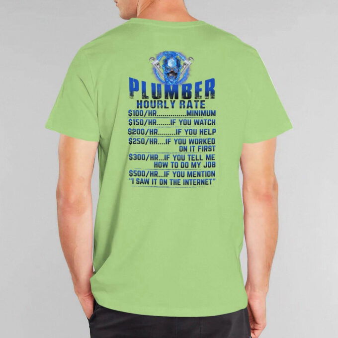 Plumber Hourly Rate   Lime Plumber   T-Shirt, Best Gift For Men And Women