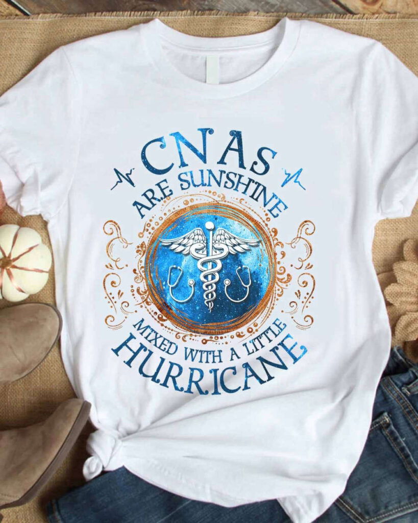 CNAs Are Sunshine White T-Shirt, Best Gift For Men And Women CNAs Are Sunshine White T-Shirt, Best Gift For Men And Women