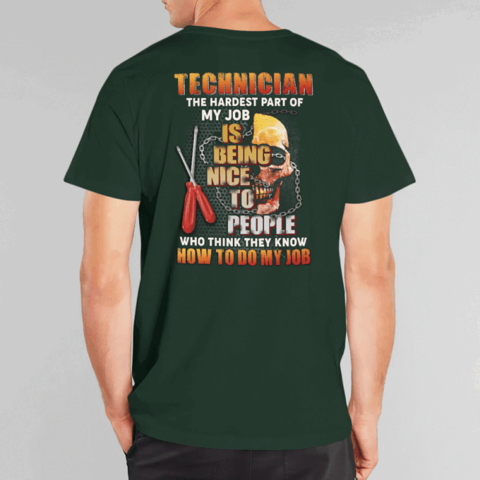 Technician Hardest Part Of My Job  Black T-shirt, Best Gift For Men And Women