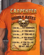 Carpenter Hourly Rates   Orange    T-Shirt, Best Gift For Men And Women