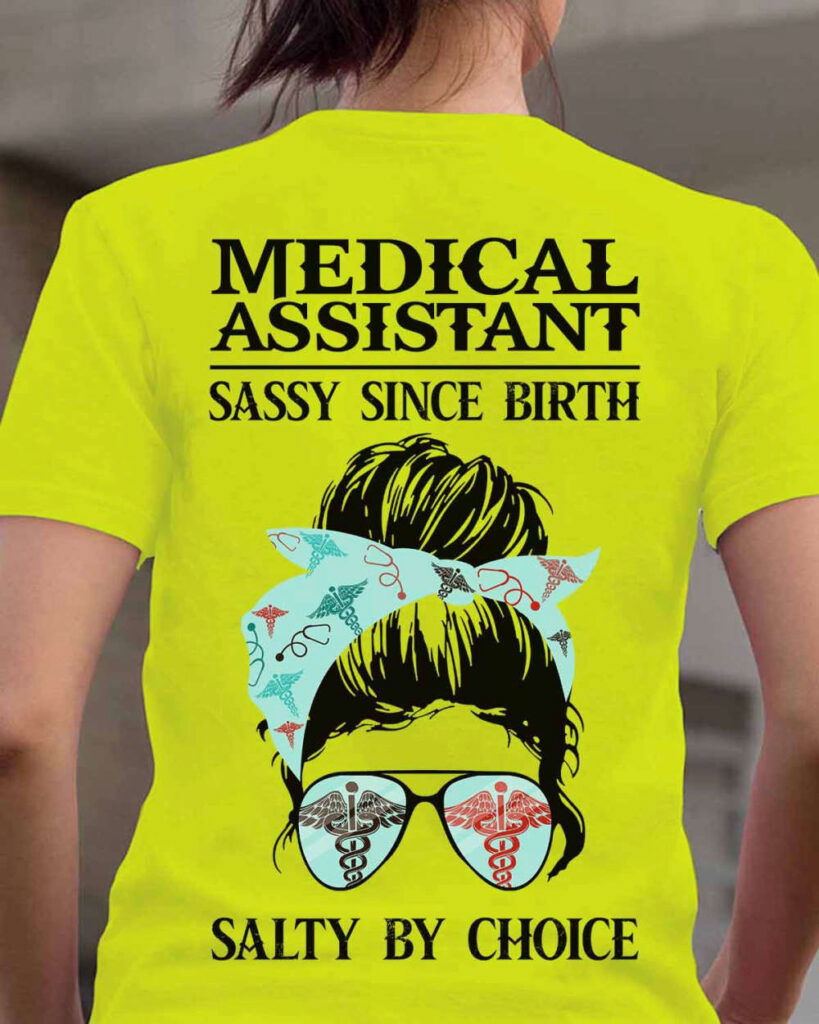 Medical Assistant Sassy Since Birth Daisy Yellow T-Shirt, Best Gift For Men And Women Medical Assistant Sassy Since Birth Daisy Yellow T-Shirt, Best Gift For Men And Women