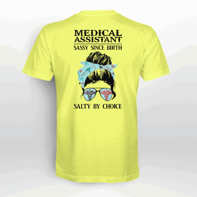Medical Assistant Sassy Since Birth   Daisy Yellow    T-Shirt, Best Gift For Men And Women