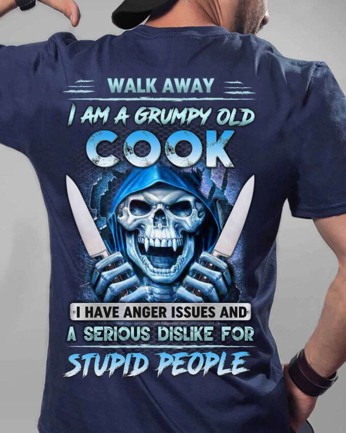 I am Grumpy old Cook   Navy Blue  Cook   T-Shirt, Best Gift For Men And Women